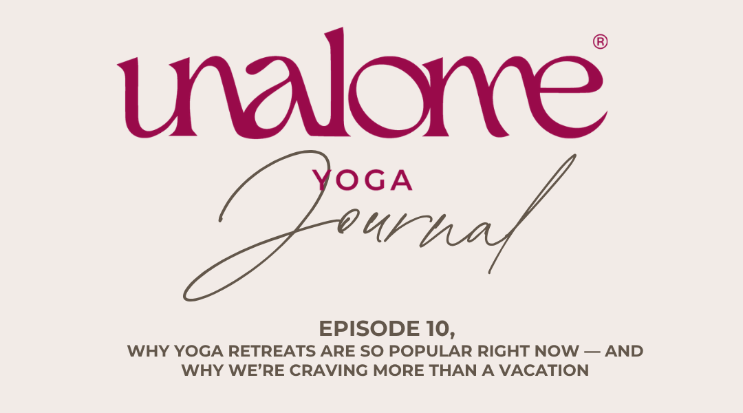 Why Yoga Retreats Are So Popular Right Now — And Why We’re Craving More Than a Vacation