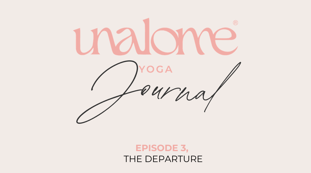 Unalome Journal : The Departure